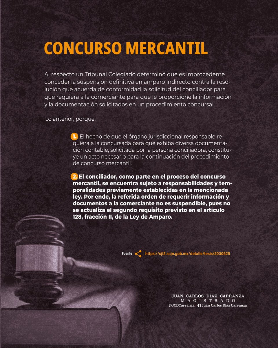 CONCURSO MERCANTIL

El criterio aislado en materia civil - común sostiene que es improcedente conceder la suspensión definitiva en el amparo indirecto contra la resolución que acuerda de conformidad la solicitud del conciliador para que la comerciante le proporcione información y