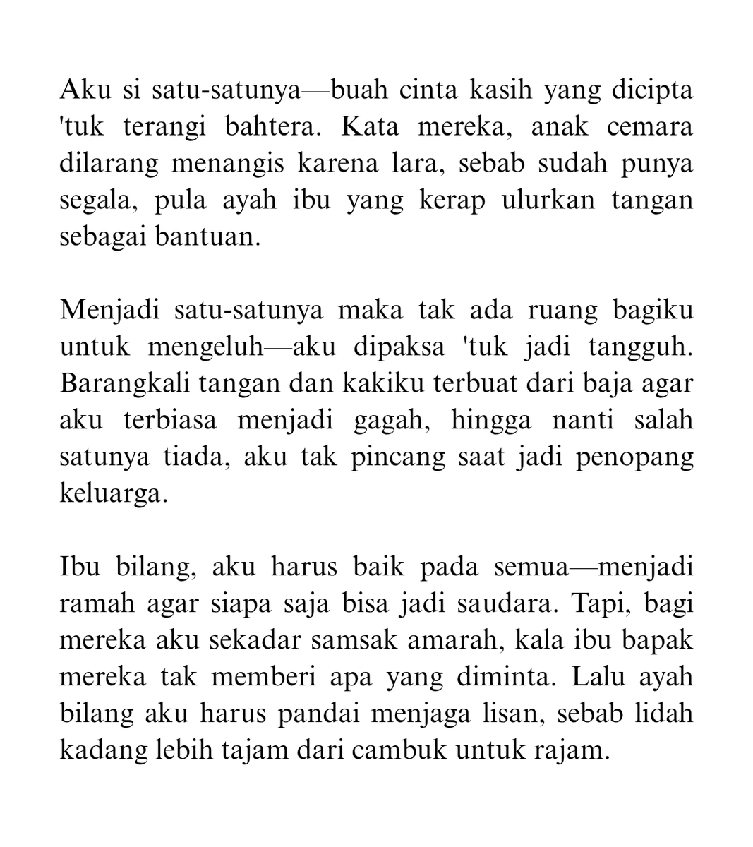 TaleofPoet's tweet image. Aku si satu-satunya, dilarang menangis karena lara sebab aku si palugada—harus serba bisa, harus jadi sempurna. #KronikKeluarga