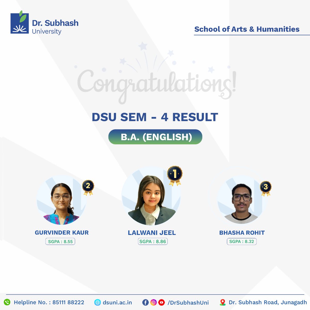 DrSubhashUni's tweet image. 🎓📖 Congratulations to our B.A. (English) Sem 4 toppers from the School of Arts &amp;amp; Humanities, DSU!
Keep shining and inspiring! ✨🌟

#DSToppers #BAEnglish #ArtsAndHumanities #DSU #ProudMoment #StudentSuccess #KeepShining #LiteratureLovers