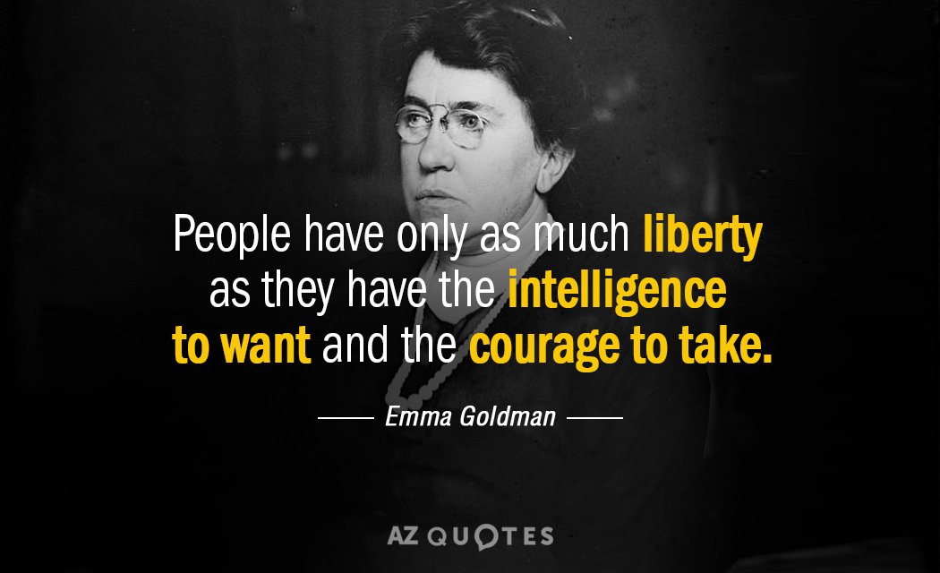 I'll post a #MidnightMeditations early as I'm tired. On #ThisDayInHistory in 1869, #EmmaGoldman was born in Lithuania. She was a strong influence on me as a kid for her uncompromising love of #freedom, her #feminism, and for advocating #equality of rights and opportunity for all.