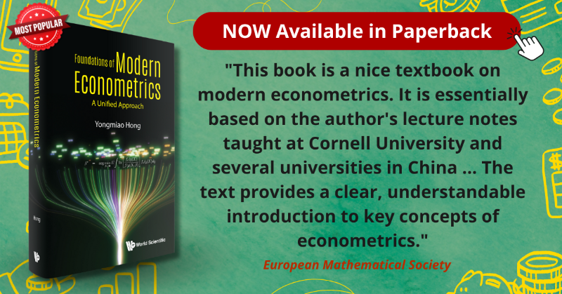 worldscientific's tweet photo. Master modern econometrics with ease! 📊📚 Now available in paperback! Comprehensive coverage of regression analysis, GMM, MLE &amp; more. 

Click the banner to learn more &amp; get your copy! 📖