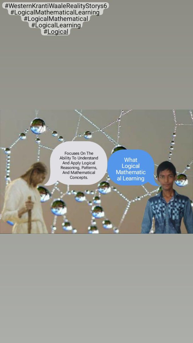 abhishekhuman1's tweet image. #WesternKrantiWaaleRealityStorys6
#LogicalMathematicalLearning
#LogicalMathematical
#LogicalLearning
#Logical
#MathematicalLogicalLearning
#MathematicalLogical
#MathematicalLearning
#Mathematical
#LearningMathematicalLogical
#LearningMathematical
#LearningLogical
#Learning