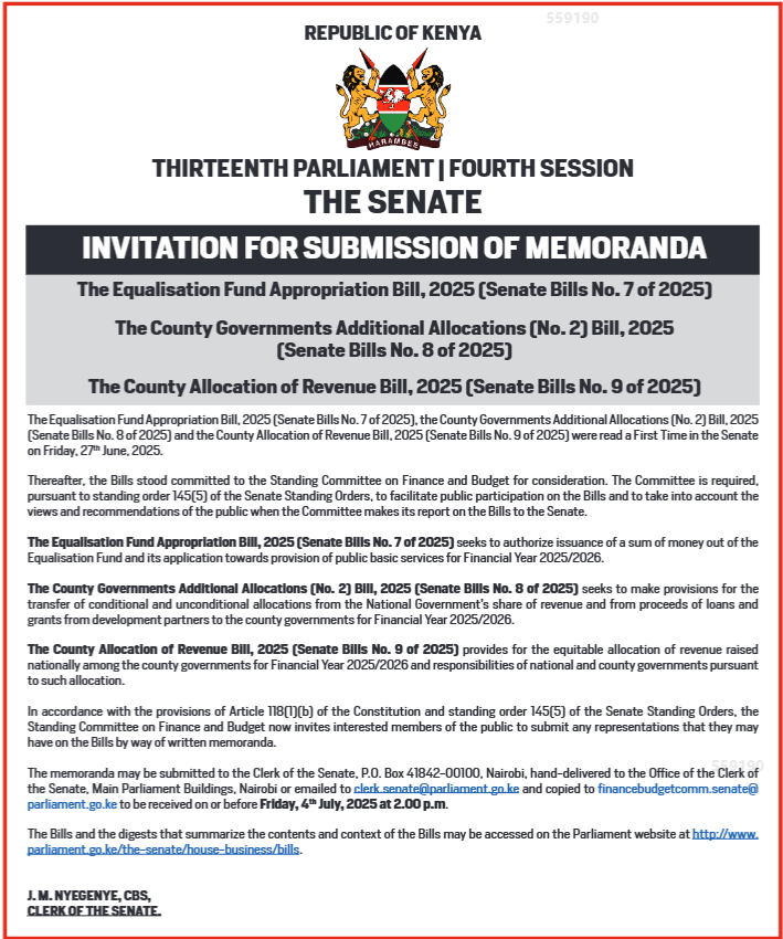 Mzalendo (@mzalendowatch) on Twitter photo The <a href="/Senate_KE/">Senate of Kenya</a> invites your comments on the following Bills:
1. The Equalization Fund Appropriation Bill (Senate Bills No. 7 of 2025)
2. The County Governments Additional Allocations (No. 2) Bill (Senate Bills No. 8 of 2025)
3. The County Allocation of Revenue Bill (Senate Bills The <a href="/Senate_KE/">Senate of Kenya</a> invites your comments on the following Bills:
1. The Equalization Fund Appropriation Bill (Senate Bills No. 7 of 2025)
2. The County Governments Additional Allocations (No. 2) Bill (Senate Bills No. 8 of 2025)
3. The County Allocation of Revenue Bill (Senate Bills