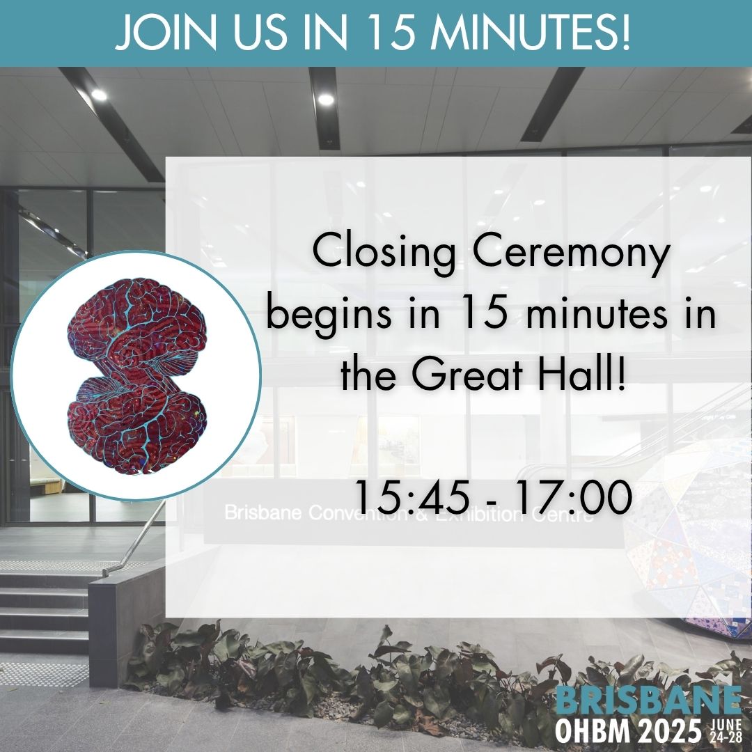 OHBM's tweet image. 🎉 The #OHBM2025 Closing Ceremony starts in just 15 minutes! Join us in the Great Hall as we wrap up an incredible week of science, connection, and discovery. Let’s celebrate together! 🧠✨