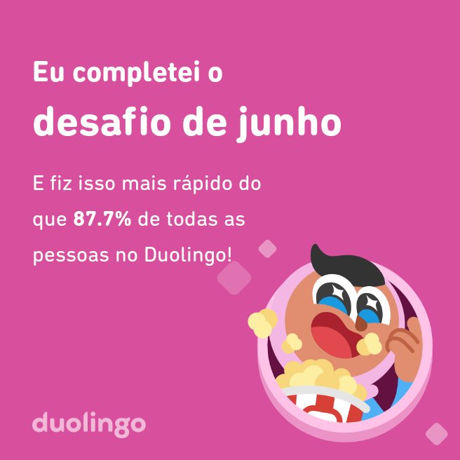 _emanu__'s tweet photo. Eu completei o desafio de junho mais rápido do que 87.7% de todas as pessoas no Duolingo! https://t.co/yNlK5Ac3Gi