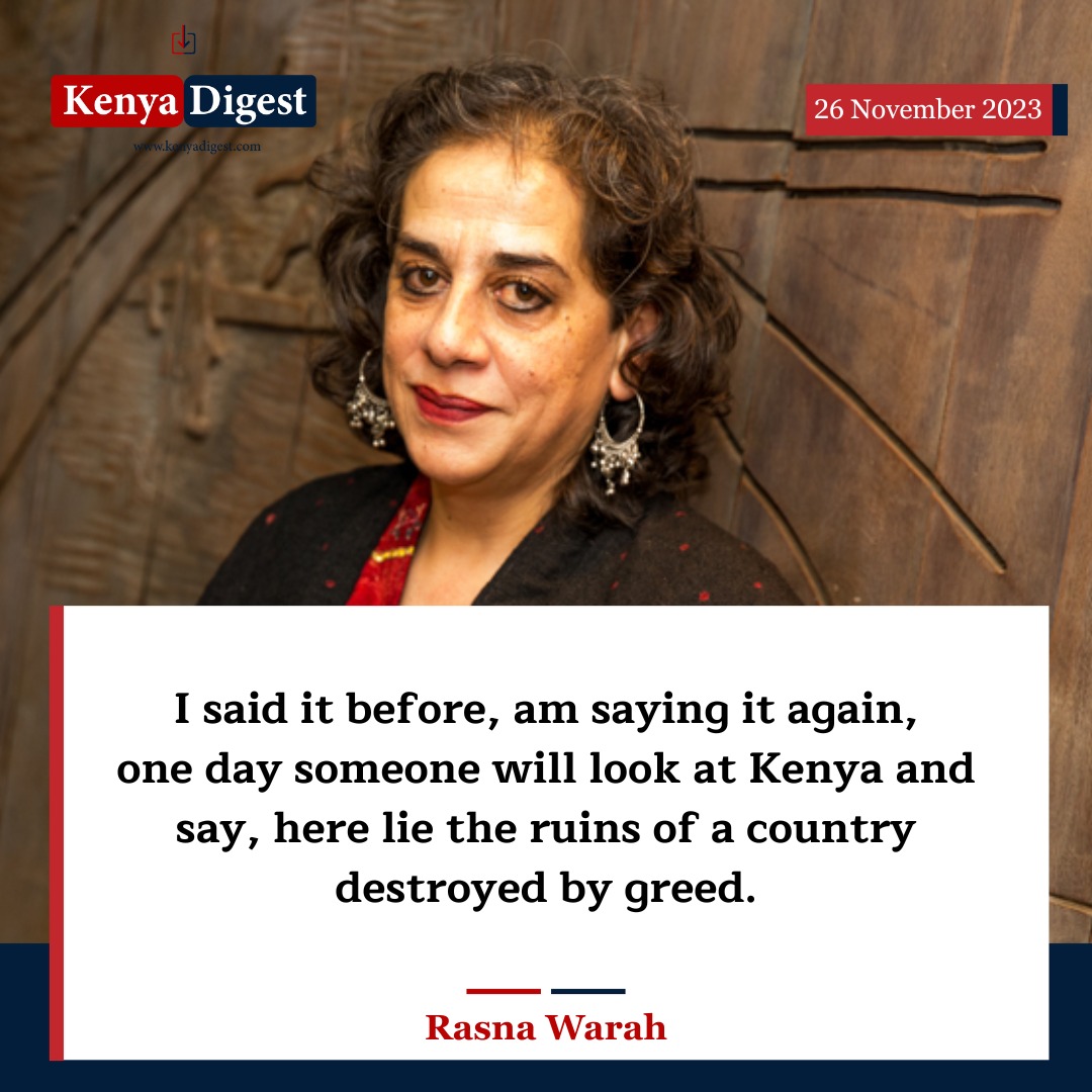 And my good friend Rasna Warah died shortly after