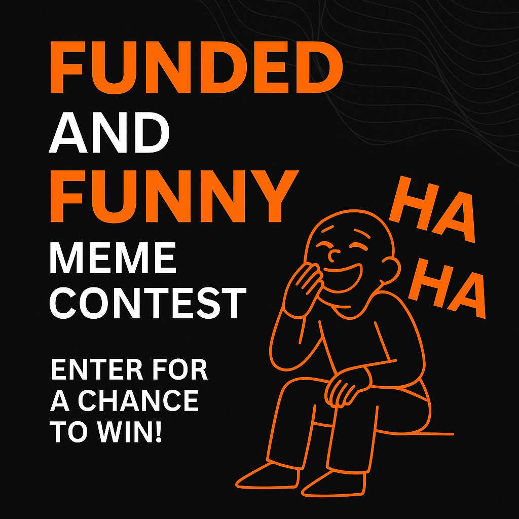 Funded &amp; Funny meme contest loading… 

Lots of prizes to be won and yes,two lucky traders are getting funded + cash prices🔥

Official announcement drops Monday.
Get your memes and creativity ready💡

#FundedAndFunny