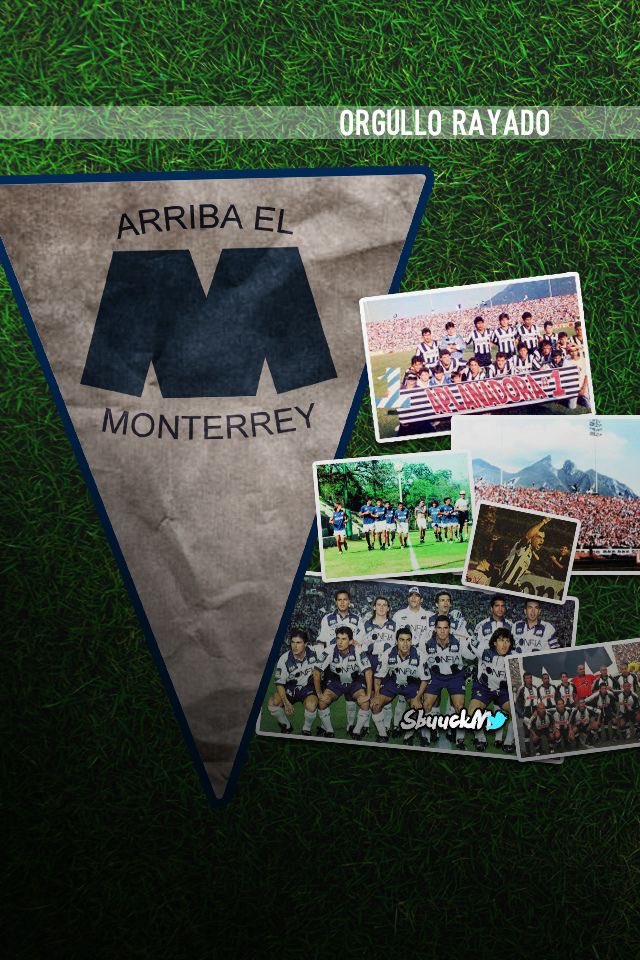 Arriba el Monterrey !!