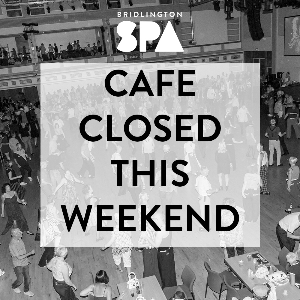 Bridlington Spa (@bridspa) on Twitter photo Just a reminder that our cafe is closed this weekend as we host the annual Northern Soul Weekender 💃 Just a reminder that our cafe is closed this weekend as we host the annual Northern Soul Weekender 💃