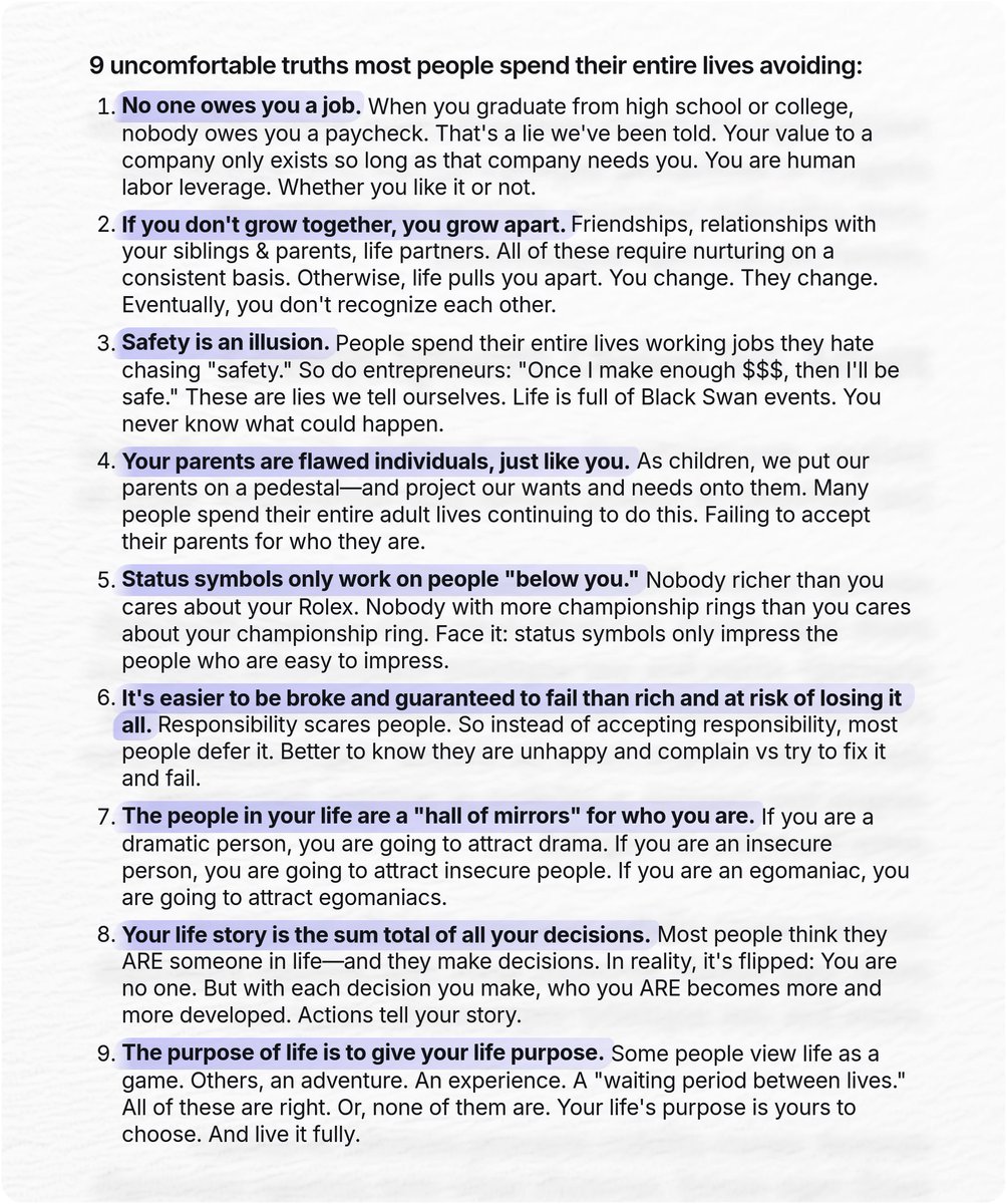 I'm 35.

Most people spend their entire lives avoiding 9 uncomfortable truths.

I wish I'd learned these earlier in my 20s: