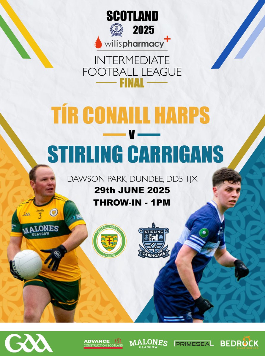 🏆LEAGUE FINAL WEEKEND🏆
❗️1 DAY TO GO❗️
🟡🟢
🏆 Willis Pharmacy Scotland GAA Men's Intermediate League Final
🏐 Tir Conaill Harps v Stirling Carrigans
🗓 Sunday 29th June
⏱ 13.00pm
📍 Dawson Park, Dundee, DD5 1JX