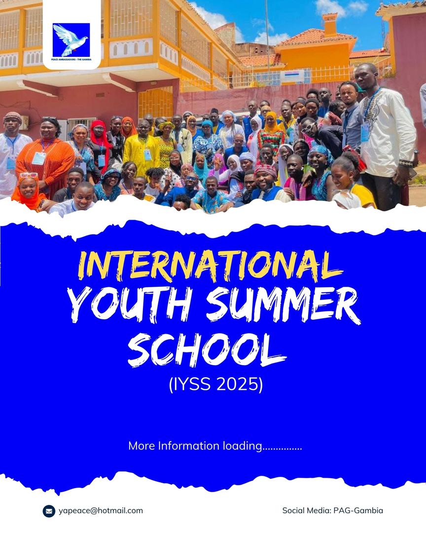 Peace Ambassadors - The Gambia (@yapeacegambia) on Twitter photo 16TH IYSS 
It’s that time of the year again!!! The International Youth Summer School (IYSS) on Peace is getting bigger and better with over 100 young people from all walks of life. 
Stay tuned for more details about this incredible summer school.
#IYSS2025
#GivePeaceAChance 16TH IYSS 
It’s that time of the year again!!! The International Youth Summer School (IYSS) on Peace is getting bigger and better with over 100 young people from all walks of life. 
Stay tuned for more details about this incredible summer school.
#IYSS2025
#GivePeaceAChance