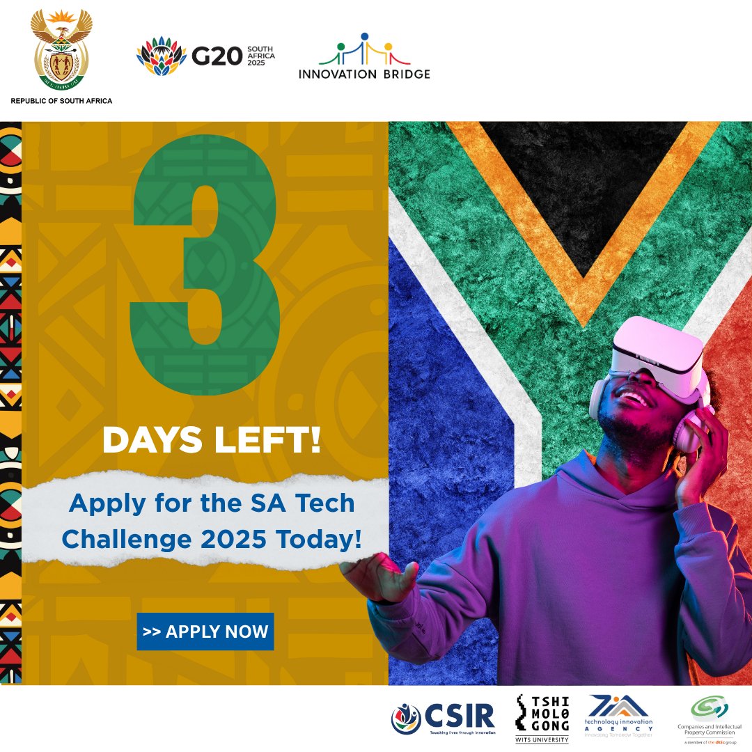 Just 𝟑 𝐃𝐀𝐘𝐒 𝐋𝐄𝐅𝐓 to get your application in for the SA Tech Challenge 2025! 

Stand a chance to win R1 MILLION in funding &amp; take the stage globally at the G20 Summit.

What are you waiting for? 

Apply now: satechchallenge.co.za

#SATechChallenge2025 #SAInnovation