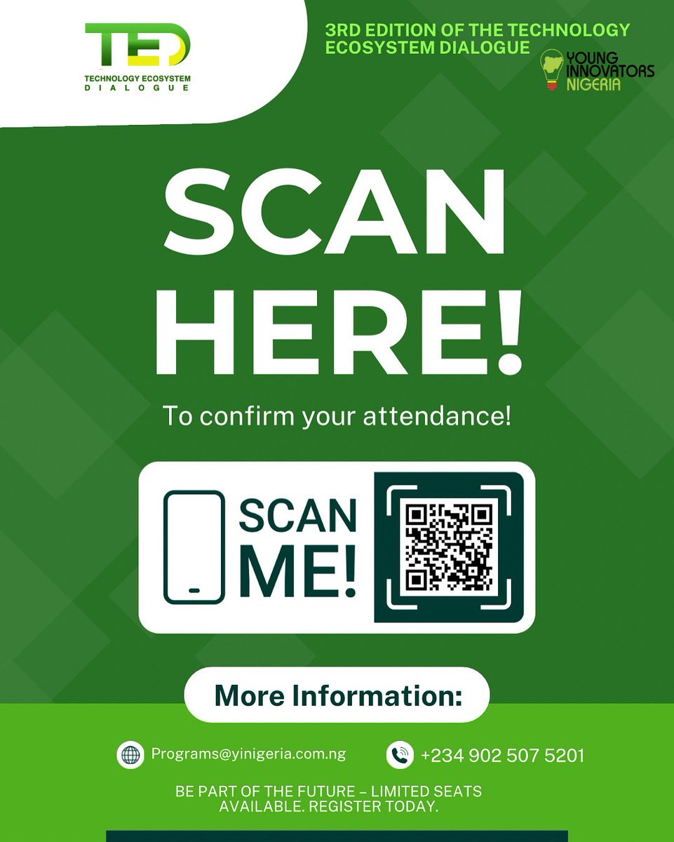 Young Innovators Nigeria (@yinigeria) on Twitter photo Be part of Nigeria’s tech future!
Young Innovators of Nigeria presents the 3rd Edition of the Technology Ecosystem Dialogue (TED).
Scan to confirm your seat.
⚠️ LIMITED SLOTS AVAILABLE!
📞 +234 902 507 5201
📩 programs@yinnigeria.com.ng
#TED2025 #TechNigeria #Innovation Be part of Nigeria’s tech future!
Young Innovators of Nigeria presents the 3rd Edition of the Technology Ecosystem Dialogue (TED).
Scan to confirm your seat.
⚠️ LIMITED SLOTS AVAILABLE!
📞 +234 902 507 5201
📩 programs@yinnigeria.com.ng
#TED2025 #TechNigeria #Innovation