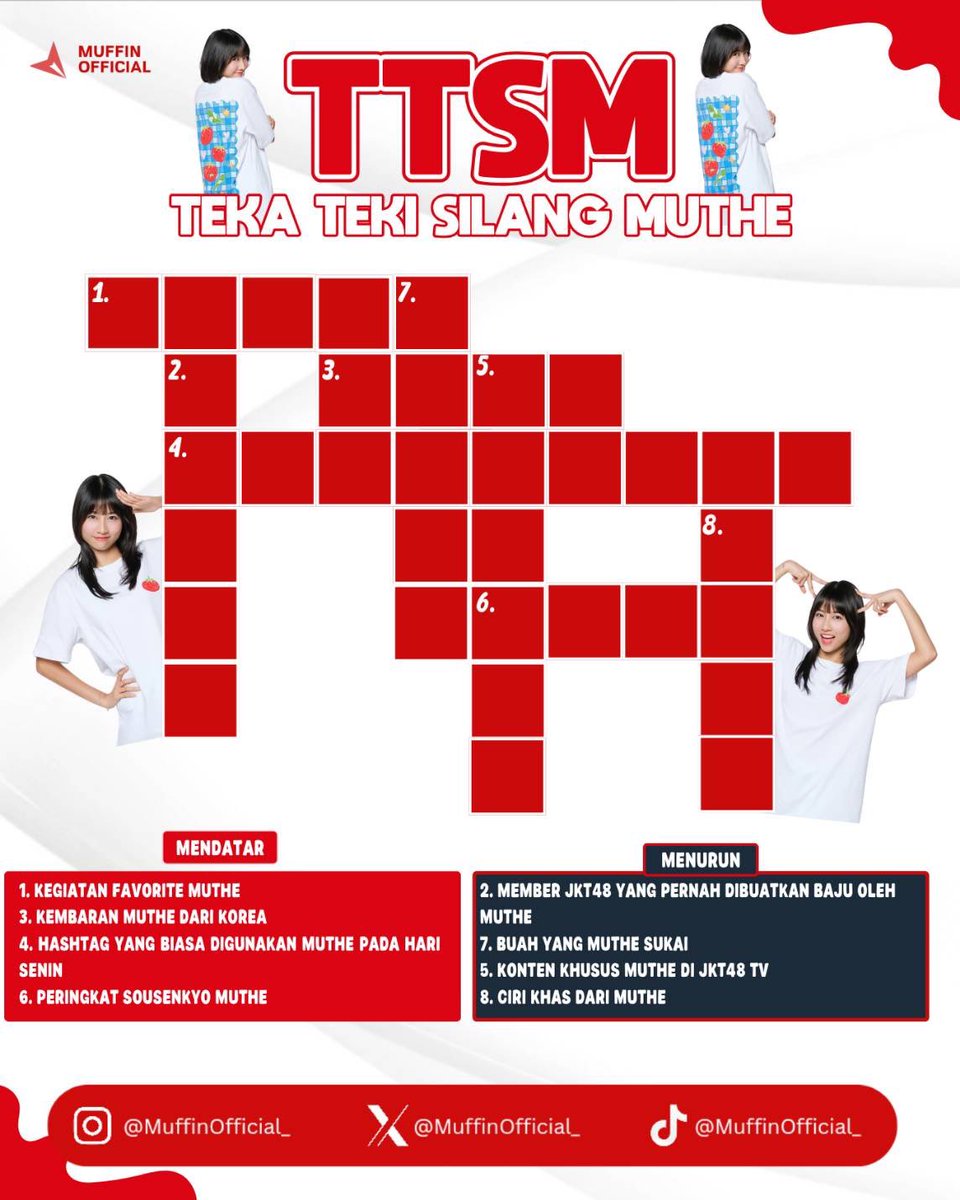 MuffinOfficial_'s tweet photo. Haloo kue manies 🧁🧁
Dalam rangka menyambut perayaan
21tahun bu boss tomato kita, yuk ikutan Giveaway Teka-Teki Silang Muthe dan menangkan hadiah 5 buah bday Tshirt untuk 5 orang beruntung!
Caranya sangat mudah kok, kalian cukup menjawab semua kolom Teka-Teki Silang Muthe dan memenuhi semua syarat dan ketentuan berikut  

Syarat dan Ketentuan:
1. Follow X @A_MutheJKT48 dan X  MUFFIN serta Like dan RT postingan ini
2. Reply postingan ini dengan mengisi jawaban Teka-Teki Silang Muthe disertai dengan harapan dan doa di tahun 2025 ini.
3. Akun X tidak boleh diprivate
4. Giveaway dimulai dari hari Sabtu 28 Juni 2025 sampai hari Selasa 1 Juli 2025
5. Pemenang akan diumumkan pada hari Rabu 2 Juli 2025 melalui X MUFFIN dan Instagram MUFFIN
6. Pemenang harap konfirmasi sebelum jam 12 siang. Jika melebihi batas waktu, maka pemenang akan diganti

Yuk ikutan :D
#MUFFIN