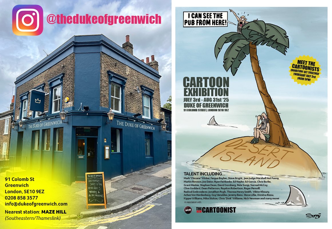 TCartoonis50076's tweet image. Not long now! The pub walls will be full of Desert Island toons! @procartoonists #greenwich #London #cartoons #pub The Exhibition will be up from 3rd July (with a few beers) until end of August. Check opening times at dukeofgreenwich.com