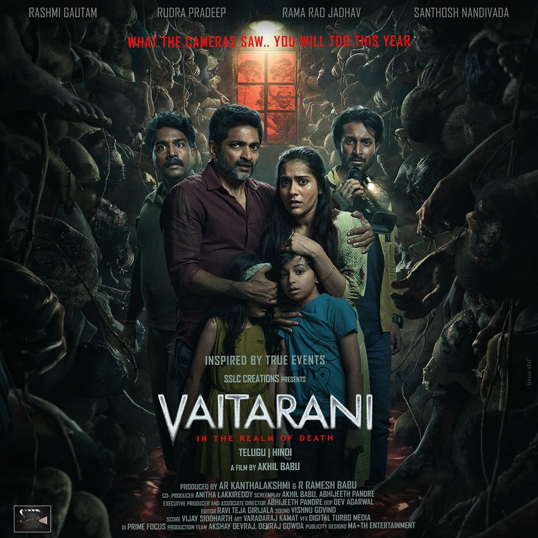 The first poster of #VAITARANI is out now. The spine-chilling horror flick is based on true events.

#Vaitarani is Directed by Akhil Babu and it stars Rashmi Gautam, Rudra Pradeep, Ramarao Jadhav and Santhosh Nandivada.

The film will release in Telugu and Hindi.

#IndianHorror