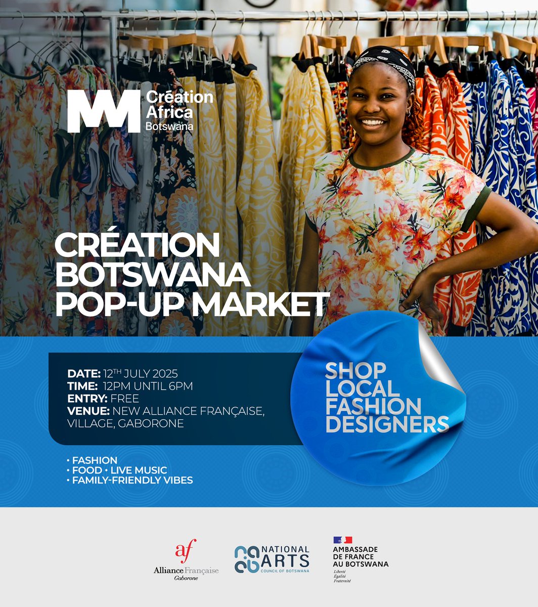 AFgaborone's tweet image. Join us for the Création Botswana Pop-Up Market on Saturday, 12 July 2025 at the New Alliance Française in Village, Gaborone!

🕛 12PM to 6PM
🎟️ Free Entry
📍 New Alliance Française, Village

#CreationBotswana #SupportLocalBW #FashionPopUp #BotswanaToTheWorld