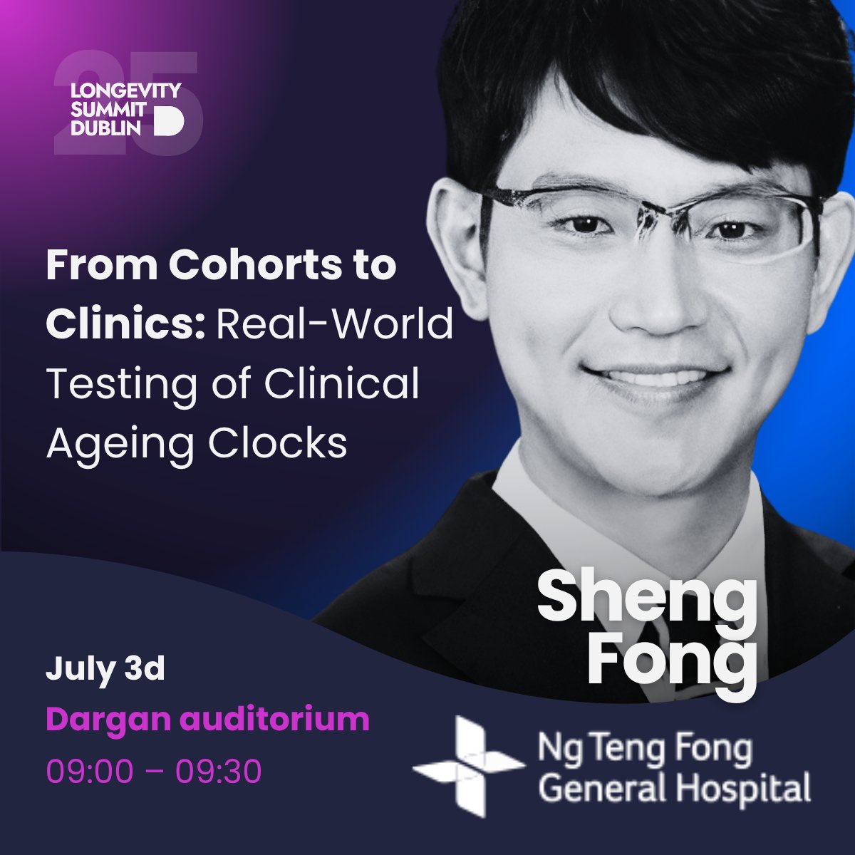 How do we move from theory to care?

Dr. Sheng Fong is applying clinical aging clocks in real-world hospital settings helping physicians personalise interventions based on biological age, not just symptoms.

Meet him on July 3.
🗓 09:00 | Dargan Auditorium
longevitysummitdublin.com/buy-ticket/