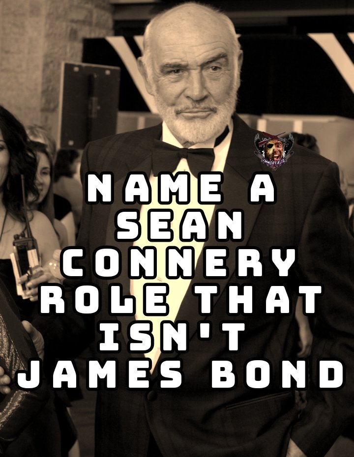 DyerbolicalDB's tweet image. Name any Sean Connery role that is not James Bond...
