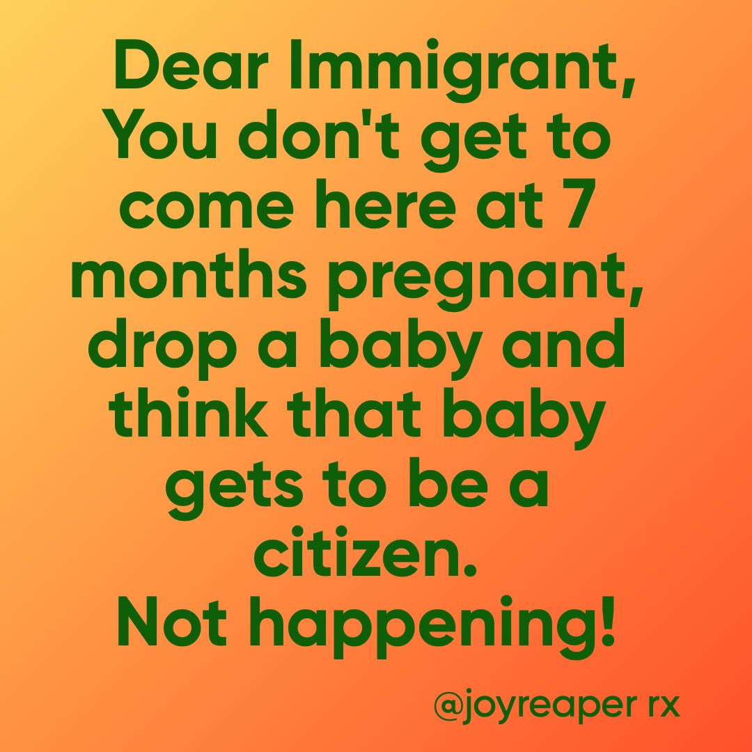 No longer can the 14th amendment be abused for baby dropping.  You don't get to plan a trip to the United States, drop a baby and think that baby will be a citizen. The 14th amendment wasn't written for foreigners.