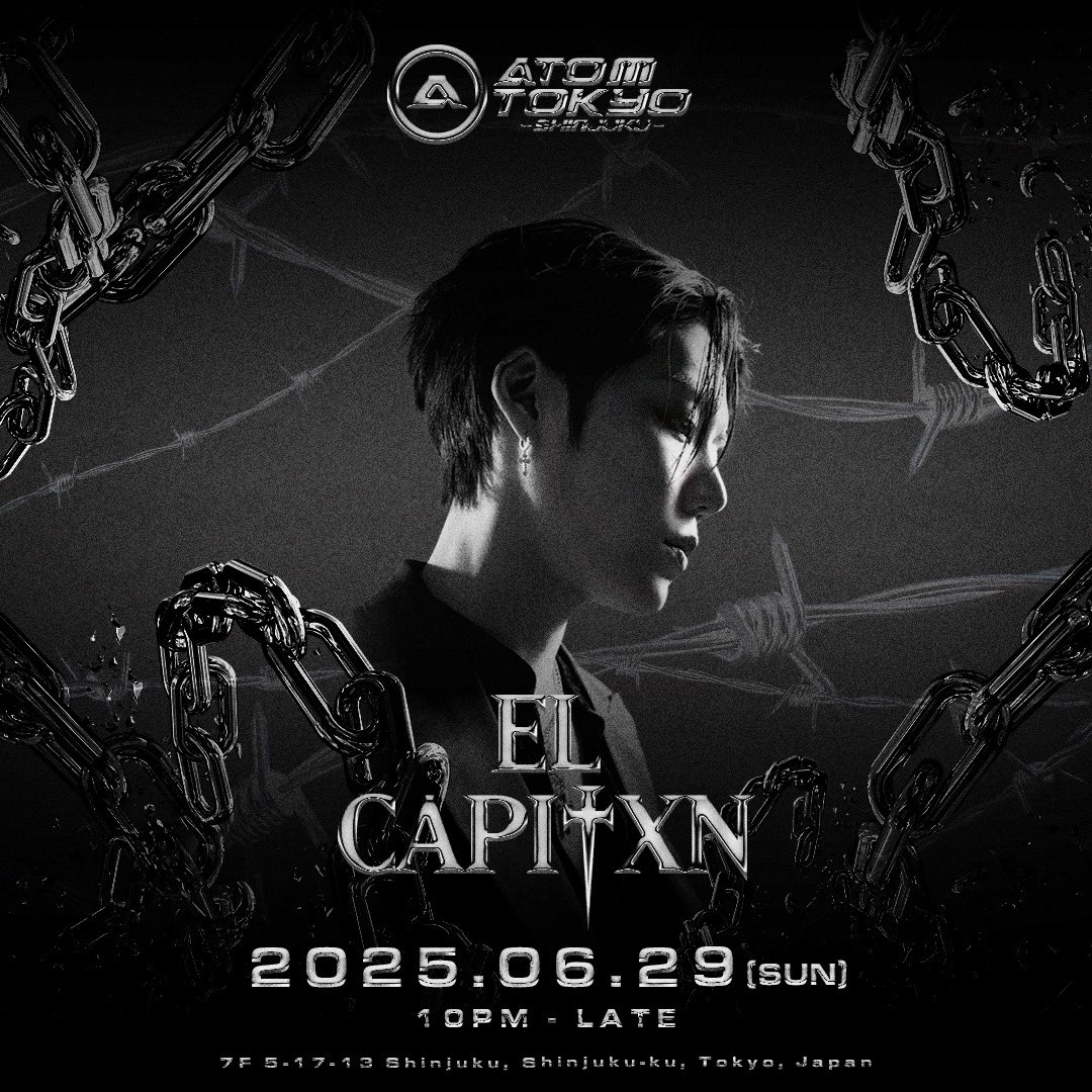 🔥6/29(日) ATOM TOKYO新宿🔥
BTS・IU・ENHYPENらを手がけた話題のプロデューサー/DJ
《EL CAPITXN》が出演！