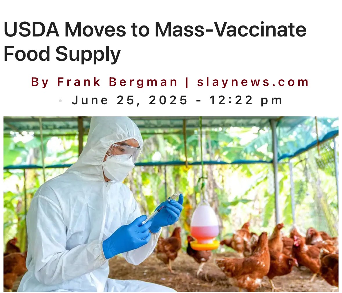 INSANITY:  Mass Vaccination  of Poultry Livestock 

USDA Culled 175 MILLION livestock birds on the suspicion of a bird flu that was never verified, causing egg prices to triple

Then the  USDA shelled out over $1 billion to farmers for lost flocks

The new plan using mRNA poison