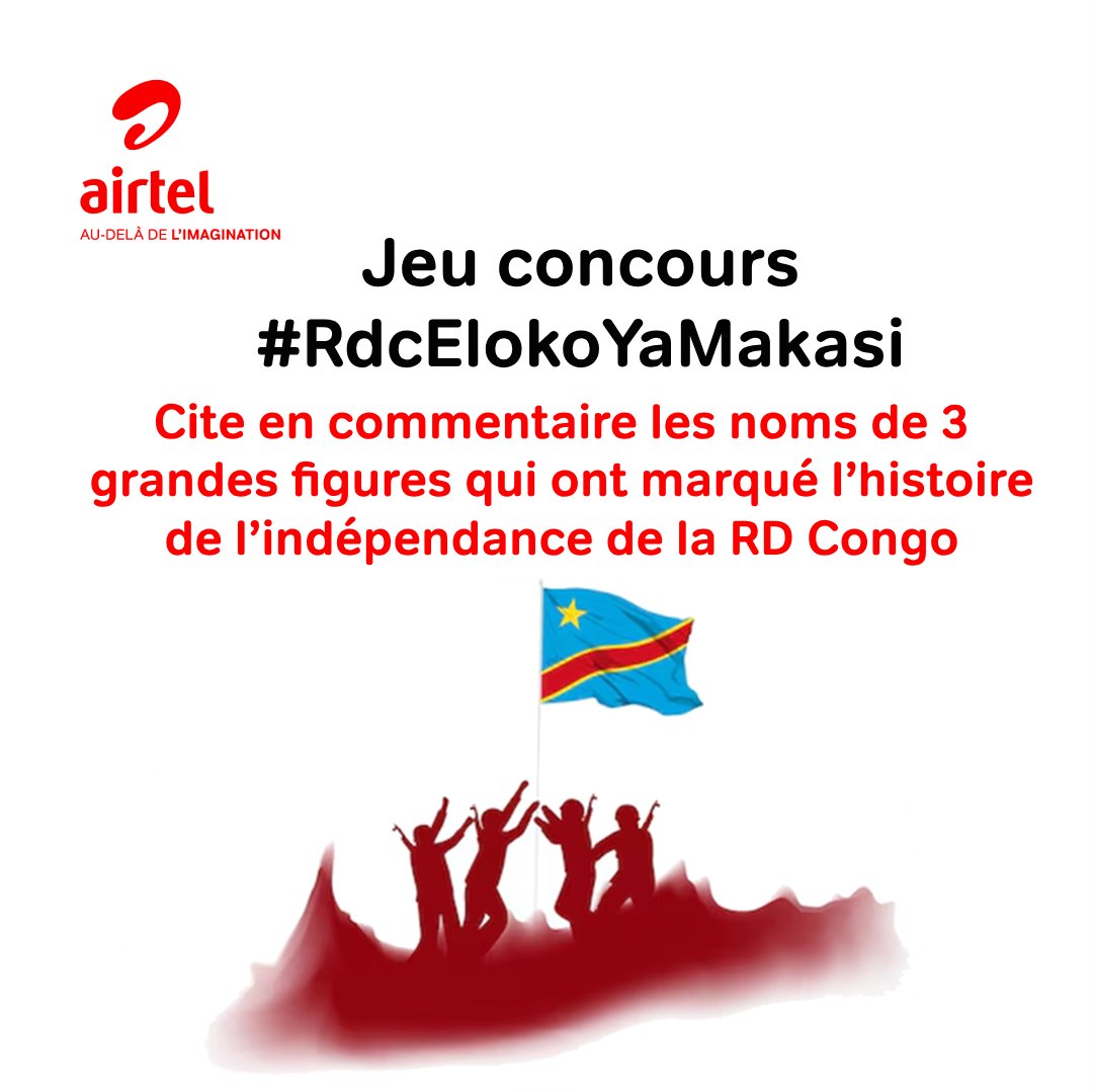 airtelrdc's tweet photo. Jeu concours #RdcElokoYaMakasi !
La RD Congo fête son indépendance le 30 juin.
Réponds à cette question avec le #RdcElokoYaMakasi et tente de gagner ! 👇🏾

4 gagnants repartiront avec un forfait data de 40 Go

Les premières bonnes réponses seront sélectionnées!

Bonne chance à tous !

#IndépendanceRDC#Quiz #FiertéCongolaise #FierdEtreCongolais