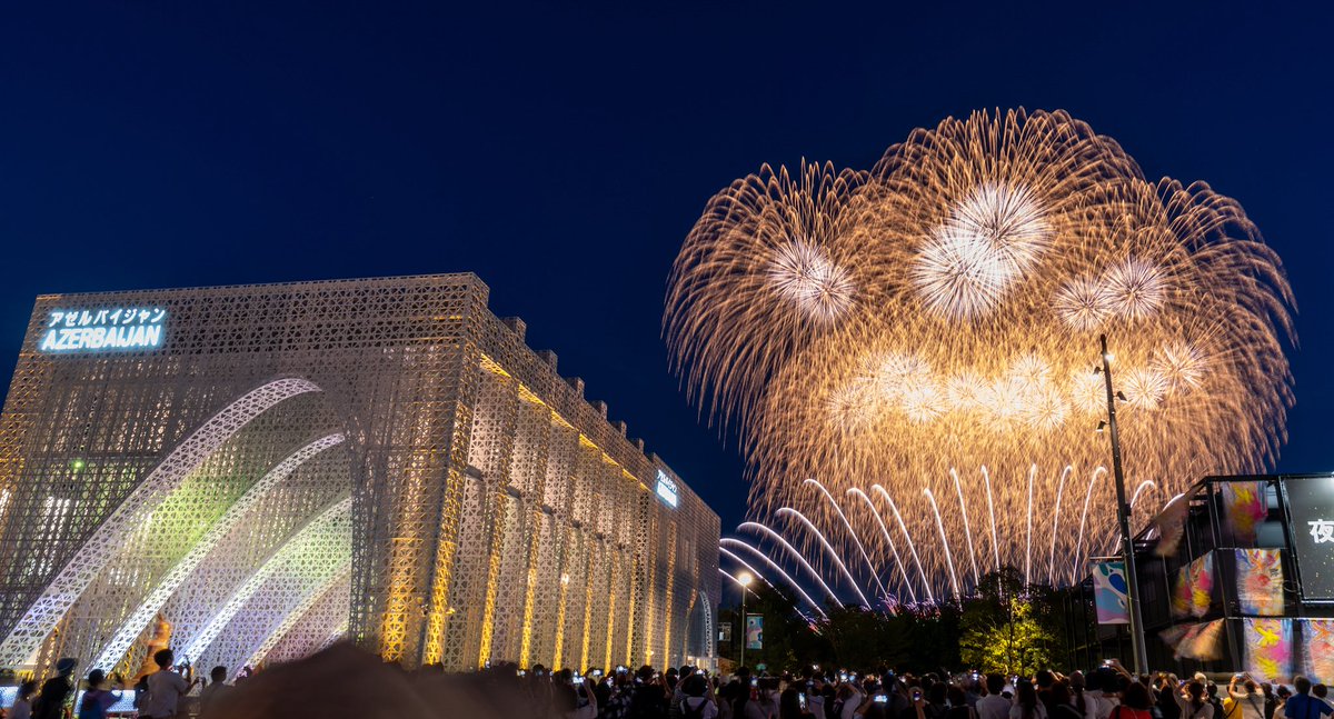 万博花火 🎆 観覧スポット】 🇦🇿アゼルバイジャン＆花火
