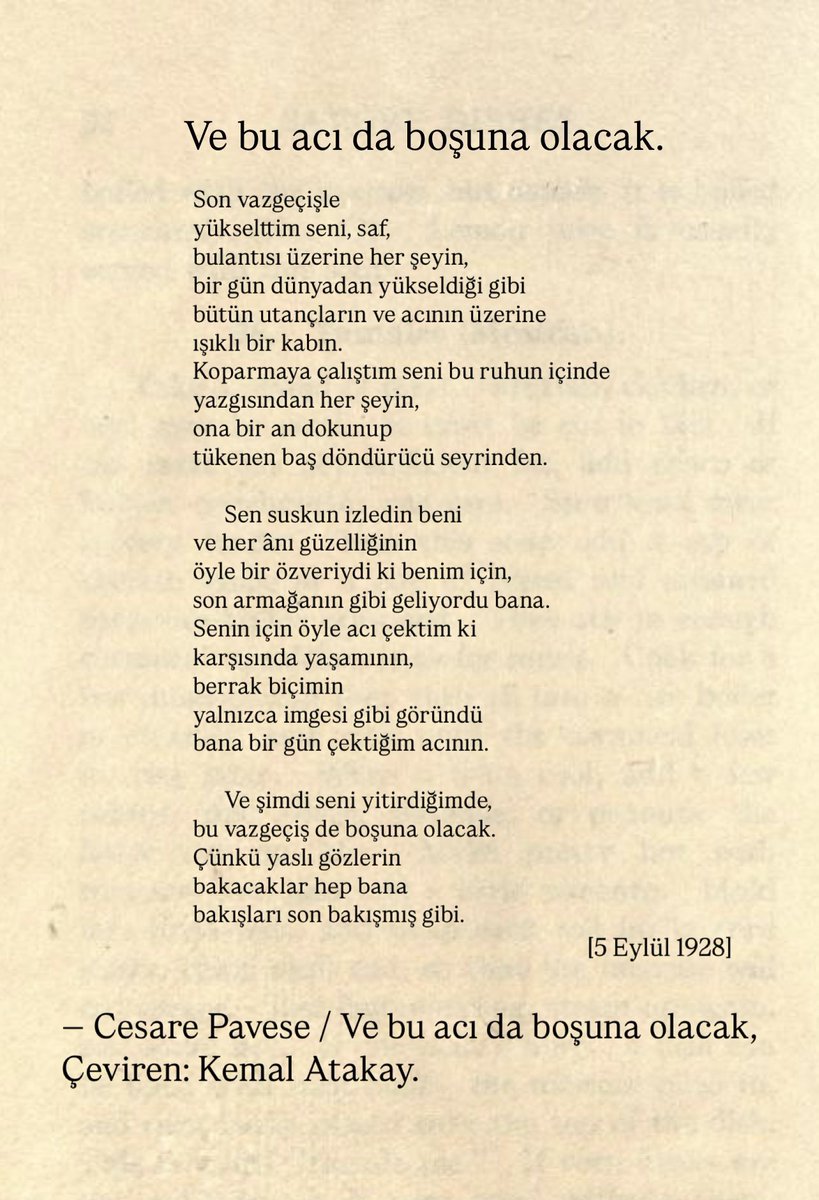 onurbayazit_'s tweet image. çünkü yaslı gözlerin
bakacaklar hep bana
bakışları son bakışmış gibi.
— cesare pavese / ve bu acı da boşuna olacak, çev: kemal atakay.