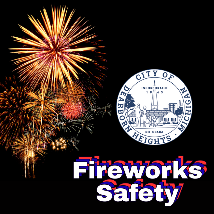There's nothing like the crackle and sparkle of #fireworks to celebrate our nation's independence, but the city's public safety experts are urging everyone in #DearbornHeights to be safe and smart with pyrotechnics this #FourthofJuly.  Learn more at:
dearbornheightsmi.gov/CivicAlerts.as…