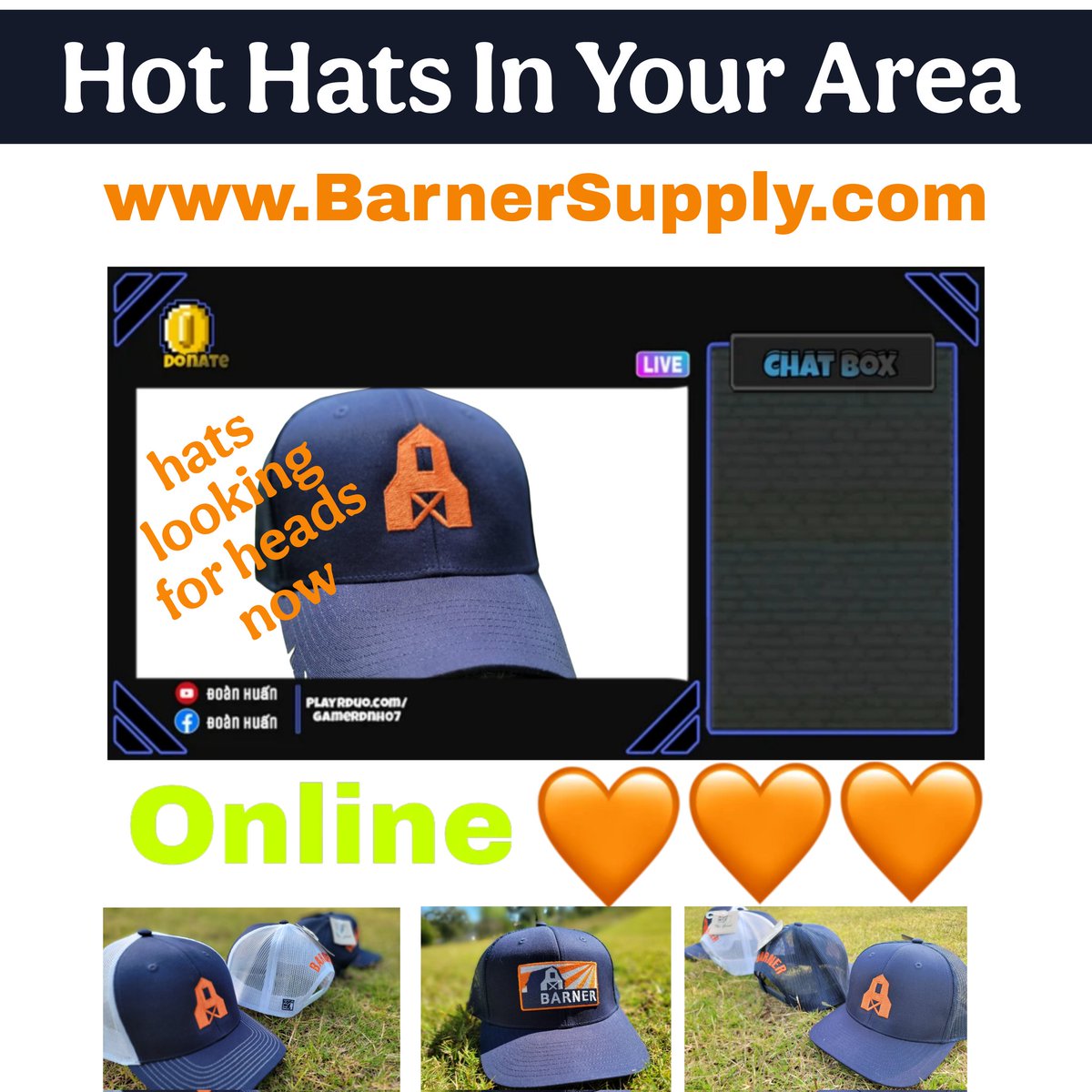barnersupply.com
(There is actually a chat box on the site but you'll be talking to us, not the hot hats pictured)