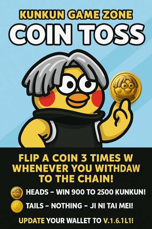 kunkunFYI's tweet photo. 🐔✨ KUNKUN Wallet v1.6.1 is live!

We’ve added something fun:
🎮 KUNKUN Game Zone is now open — and our first mini-game has arrived: Coin Toss!

🪙 How does it work?
Every time you withdraw KUNKUN to the chain, you get 3 chances to flip a coin.
Heads? You win a random bonus of 900–2500 KUNKUN!
Tails? You get nothing — Ji Ni Tai Mei!
Each toss is 50/50 — pure luck, pure fun.

✅ How to play:
1. Withdraw your KUNKUN as usual
2. Get 3 flips per withdrawal
3. Win extra tokens if you land on heads!

🔗 Update your wallet now: v1.6.1
🖥️ Windows build available.
🐧 Linux/macOS: build via nw.js.

Website: https://t.co/5IUnhgry2r
Discord: https://t.co/baTPcwOGts

Good luck tossing, KUNKUN family! 🍀🐔
More games coming soon — stay tuned.

#KUNKUN #MemeCoin #GameZone #Web3Gaming #FlipTheCoin