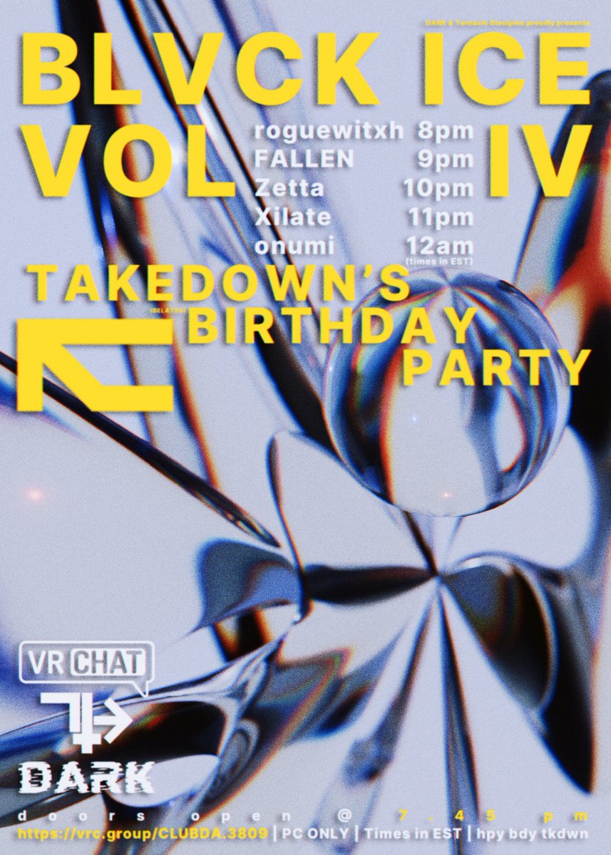 Club Dark (@clubdarkvrc) on Twitter photo DARK & Tentacle Disciples present:
BLVCK ICE VOL. IV
..takedown's belated birthday party..
DOORS 7:45PM EST.
TONIGHT.
THE ARMOURY.
We're waiting for you!🫵
Join to attend vrc.group/CLUBDA.3809
graphic by <a href="/OniMegumi/">˜”*°•.˜”*°• onumi •°*”˜.•°*”˜ album 1/3rd complete</a> DARK & Tentacle Disciples present:
BLVCK ICE VOL. IV
..takedown's belated birthday party..
DOORS 7:45PM EST.
TONIGHT.
THE ARMOURY.
We're waiting for you!🫵
Join to attend vrc.group/CLUBDA.3809
graphic by <a href="/OniMegumi/">˜”*°•.˜”*°• onumi •°*”˜.•°*”˜ album 1/3rd complete</a>