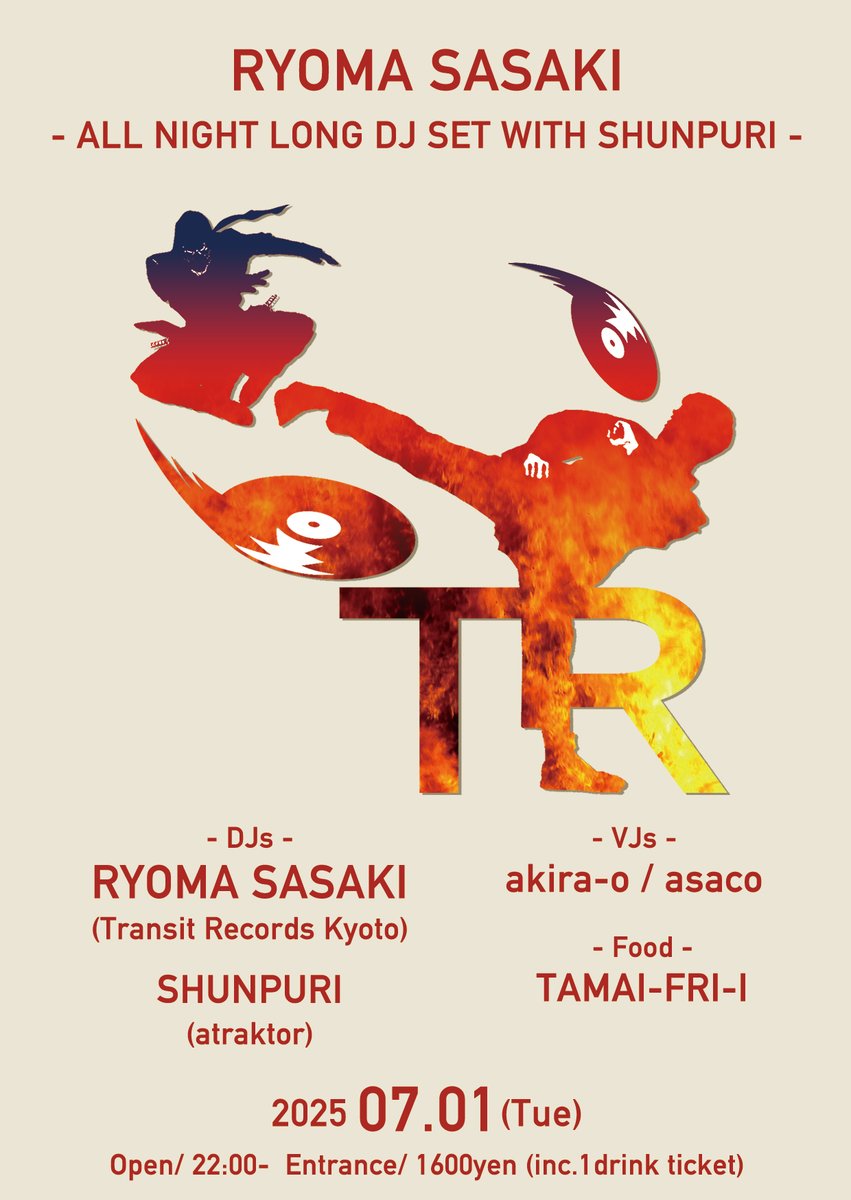 transit_records's tweet image. 久しぶりにロングプレイやります!
火曜夜ですが是非!
07/01(Tue.) Ryoma Sasaki – All Night Long DJ Set with Shunpuri –
at 京都METRO (22:00-)
詳細/HP: metro.ne.jp/schedule/25070…
RA: ja.ra.co/events/2197008
DJs:
Ryoma Sasaki
Shunpuri
VJs:
akira-o
asaco
Food:
TAMAI-FRI-I