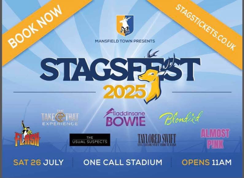 🗓️ 26/7/2025 ⏰ 11am onwards 
🚨Mansfield Town Football Club Presents … StagsFest 2025 🚨

After the huge success of last summer’s inaugural event, Mansfield Town are delighted to announce the return of our all-day music festival, StagsFest, to One Call Stadium on Saturday 26
