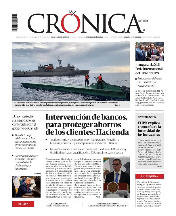 LaCronicaDeHoy's tweet photo. #PrimeraPlana | Intervención de bancos, para proteger ahorros de los clientes: Hacienda 💰Inauguran la XIII Feria Internacional del Libro del IPN 📚 EU rompe todas sus negociaciones comerciales con el gobierno de Canadá 🇨🇦 

https://t.co/V4nPCdKDJc https://t.co/iVl8KUvPao