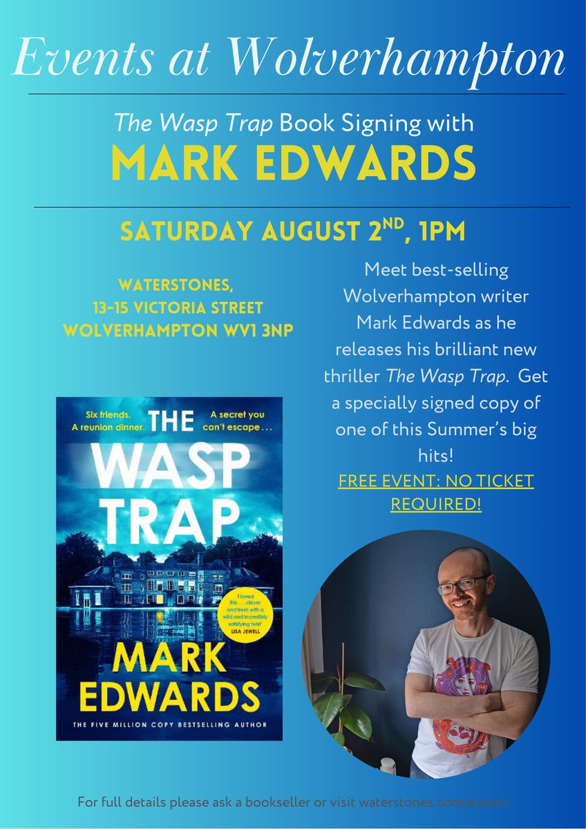 Really excited that we'll have ace thriller writer <a href="/mredwards/">Mark Edwards</a> along to meet readers and sign copies of his huge new thriller, The Wasp Trap, just a couple of days after its release! Come and say hello on Saturday August 2nd at 1PM! waterstones.com/events/meet-th…
