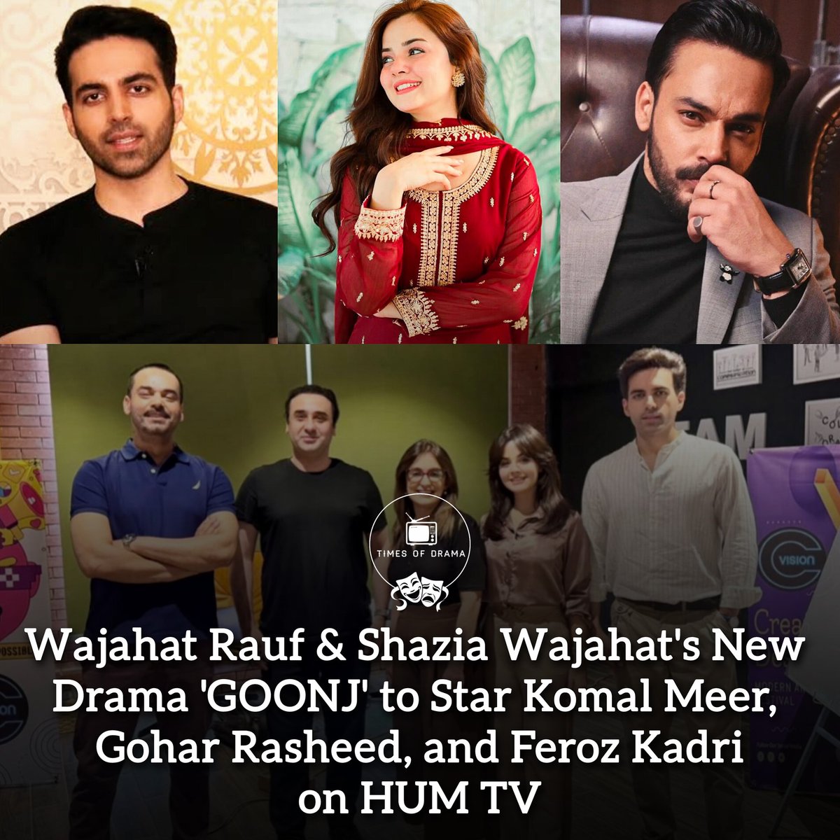 timesofdrama's tweet photo. Successful Pakistani Filmmaker Couple Wajahat Rauf and Shazia Wajahat has announced their new drama serial 'Goonj' starring Komal Meer, Gohar Rasheed, and Feroz Kadri. The project is directed by Wajahat Rauf and will air on Hum TV. #Goonj #ShaziaWajahat #WajahatRauf #KomalMeer https://t.co/YFWTxQTl9G