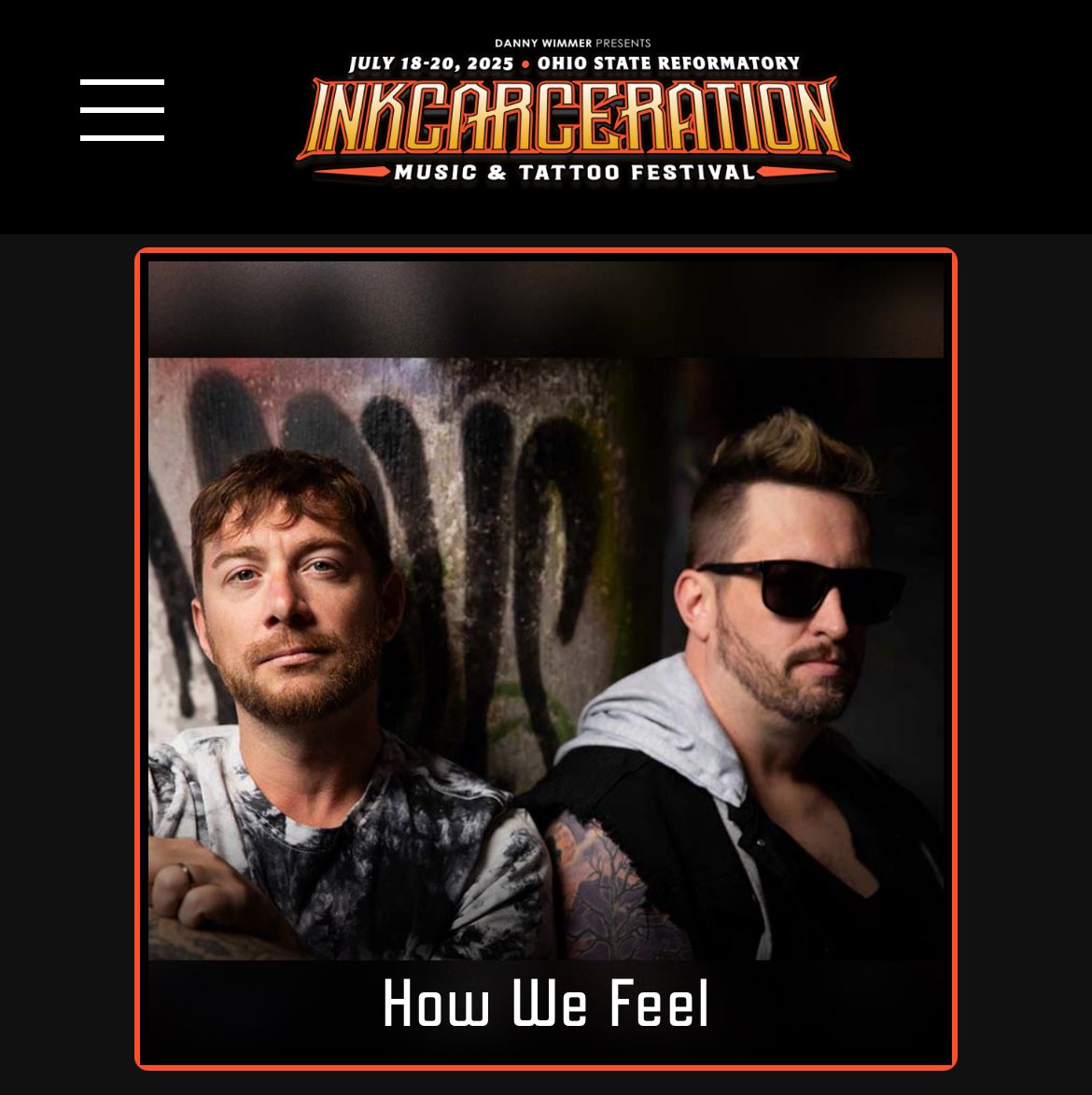 Can’t wait to finally play the mighty <a href="/InkcarFestival/">Inkcarceration Festival</a> with <a href="/HowWeFeelMusic/">How We Feel</a>