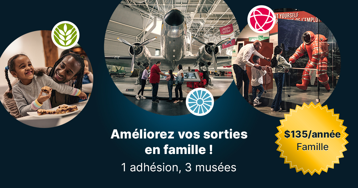 👨‍👩‍👧‍👦 Les moments en famille sont tout à coup beaucoup plus passionnants! Explorez les sciences, l’aviation et l’agriculture tout au long de l’année grâce à un accès illimité aux trois musées nationaux d’Ingenium. 
ingenium.ca/fr/adhesion/