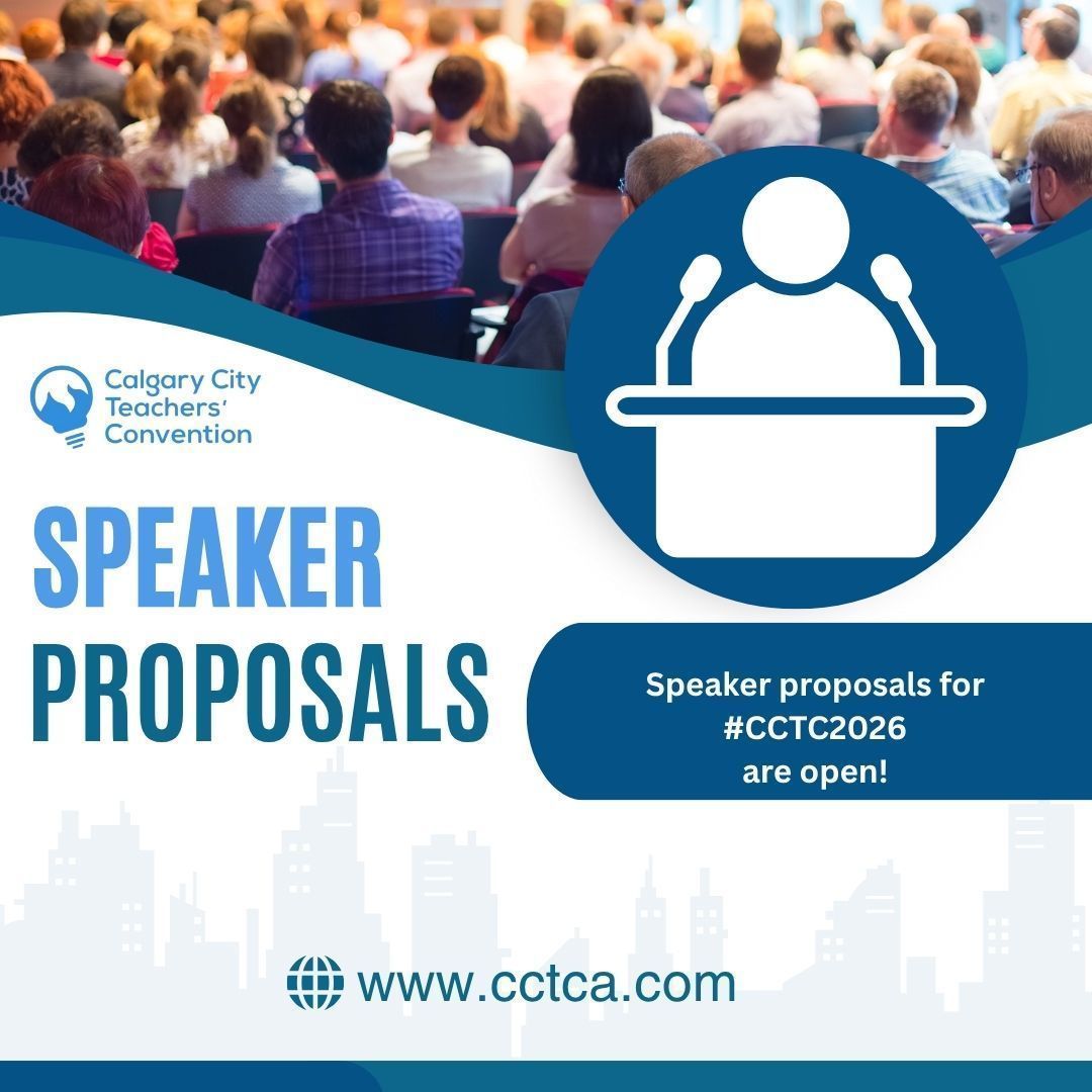 CCTCA (@cctca) on Twitter photo Speaker proposals are open for the next Calgary City Teachers' Convention! #CCTC2026 #CalgaryTeachers #WeAreTeachers #TeachersConvention #YYCevents Speaker proposals are open for the next Calgary City Teachers' Convention! #CCTC2026 #CalgaryTeachers #WeAreTeachers #TeachersConvention #YYCevents