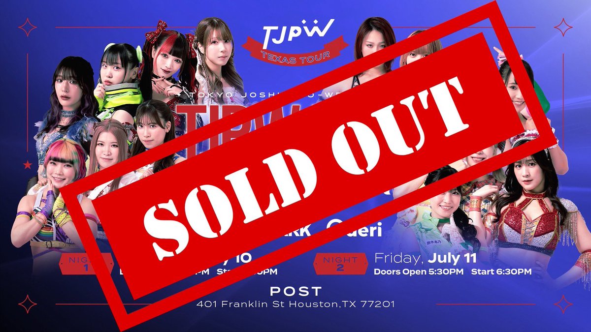 Both Day 1 and Day 2 in Houston are SOLD OUT for the TJPW Texas tour!
Thank you so much!

Tickets for Dallas on Sunday July 13 are still available.

Details:
tokyostoryusa.com/pages/tjpw

We can't wait to see you all in Texas!

#tjpw #tjpwUSA