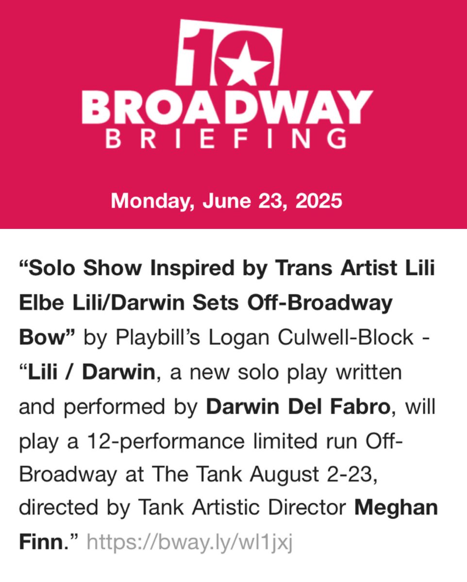 📬 Broadway Briefing Feature
So thrilled to see LILI/DARWIN featured in today’s Broadway Briefing!

This one-woman play is deeply personal — a blend of my own journey and the story of Lili Elbe. It opens August 2 at @thetanknyc and tickets are now available!

📝 Written &amp;