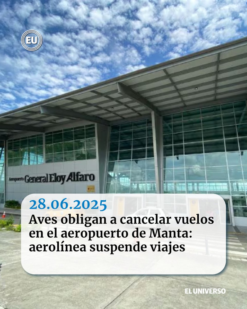 #Aves obligan a cancelar vuelos en el #aeropuerto de #Manta: aerolínea suspende viajes ow.ly/hKgj50WhSLK