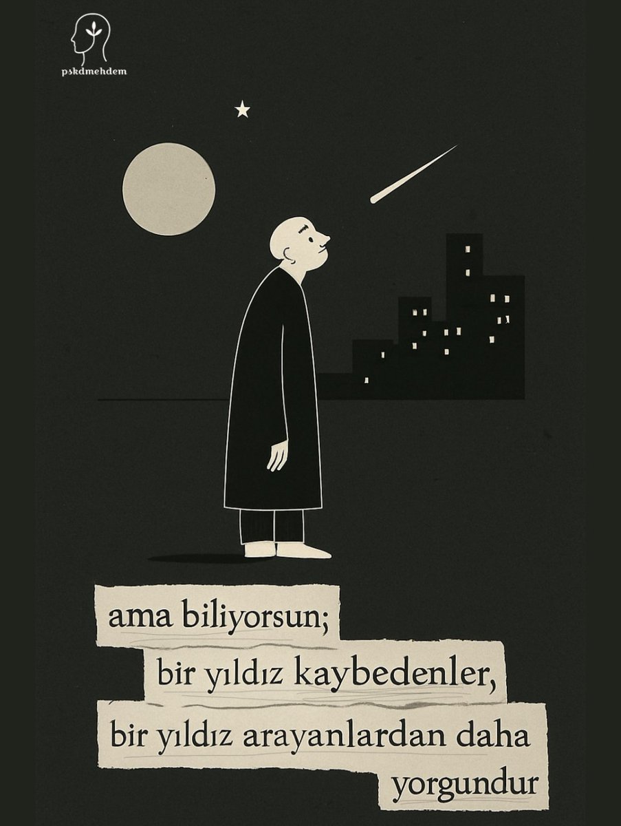 mehdem11's tweet photo. bir yıldız kaybedenler, bir yıldız arayanlardan daha yorgundur. https://t.co/3eoEHE2z8T