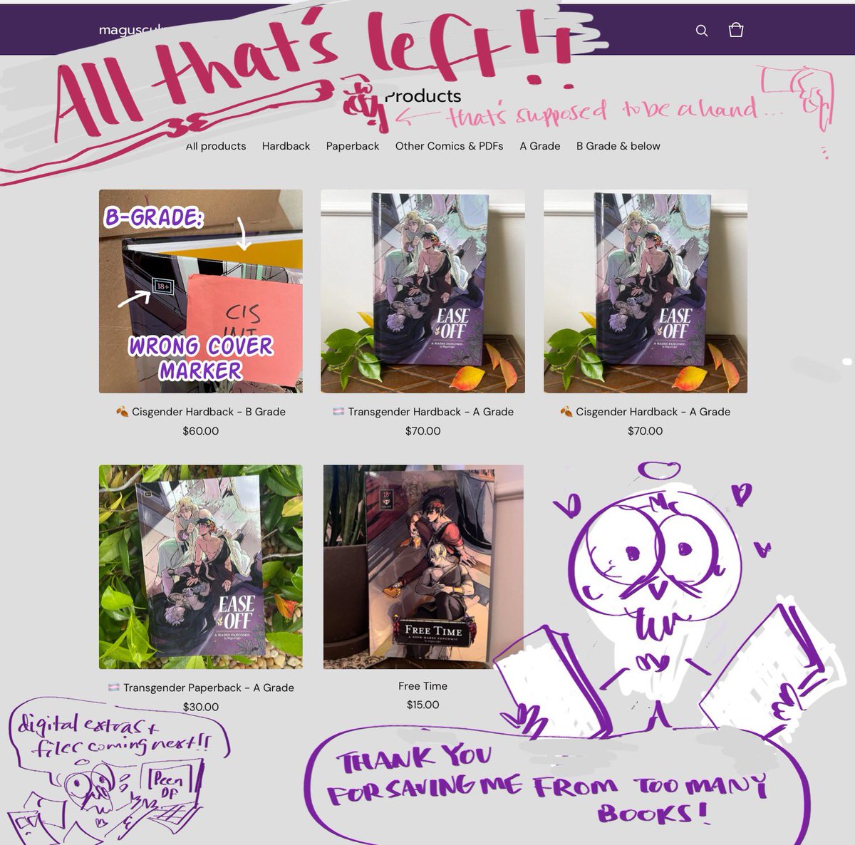 This is all that’s left!! Thank you so much everyone, I’m so relieved hahaha 🙏💜 digital extras and download keys to the PDF version come next, tysm for your patience 🙇