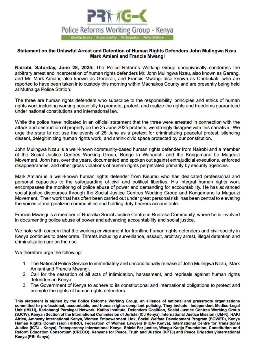 @Defenders Coalition π°πͺ (@defenderske) on Twitter photo STATEMENT ON THE ARBITRARY ARREST OF 3 HUMAN RIGHTS DEFENDERS -
<a href="/ReformsGroup/">Police Reforms Working Group - Kenya</a> notes that "While the police have indicated in an official statement that the three were arrested in connection with the attack and destruction of property on the 25 June 2025 protests, we strongly STATEMENT ON THE ARBITRARY ARREST OF 3 HUMAN RIGHTS DEFENDERS -
<a href="/ReformsGroup/">Police Reforms Working Group - Kenya</a> notes that "While the police have indicated in an official statement that the three were arrested in connection with the attack and destruction of property on the 25 June 2025 protests, we strongly