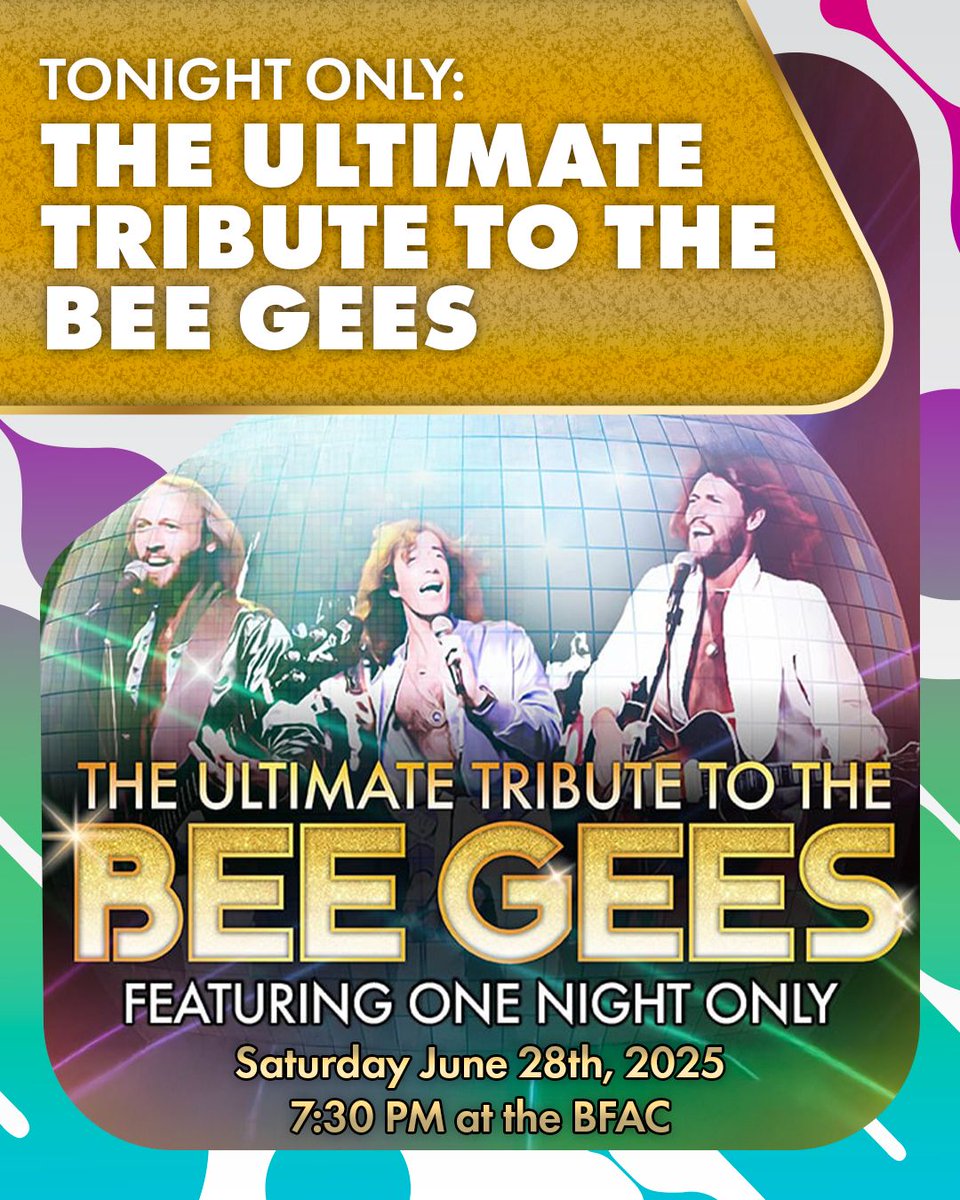 Tonight’s the Night! The BFAC is turning into Studio 54 for One Night Only: The Ultimate Tribute to the Bee Gees — TONIGHT @ 7:30 PM! Get ready for all the hits, harmonies, &amp; high notes that made the Bee Gees legends. Last-minute tickets still available: buff.ly/DsuDEu4