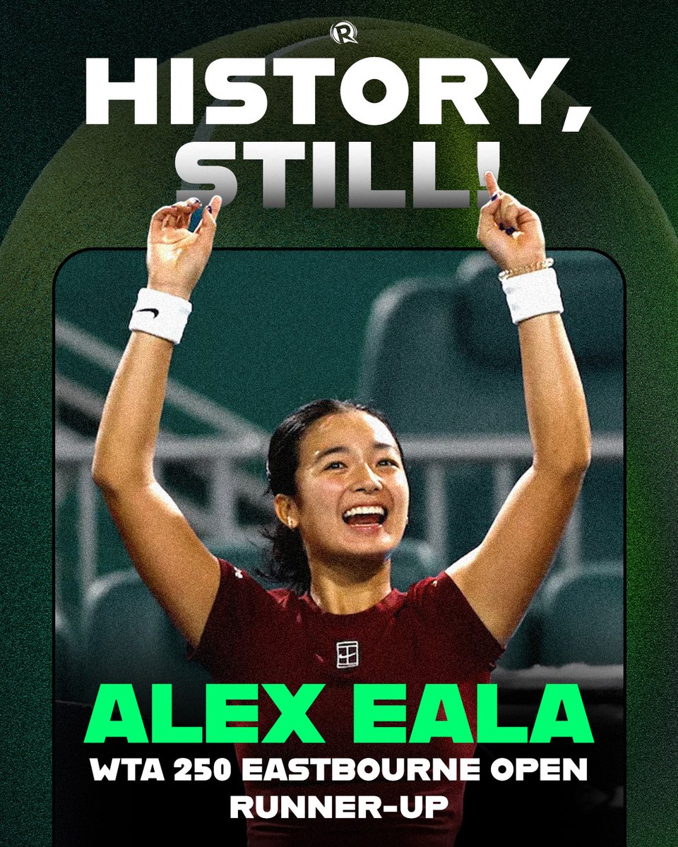 SALAMAT SA LABAN!

Wading into uncharted career waters, Filipina tennis star Alex Eala earns her best tournament finish yet after bowing to fellow youngster Maya Joint off a three-set heartbreaker, 6-4, 1-6, 7-6(10), in the 2025 WTA Eastbourne Open final.